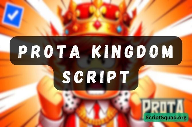 Prota Kingdom Script