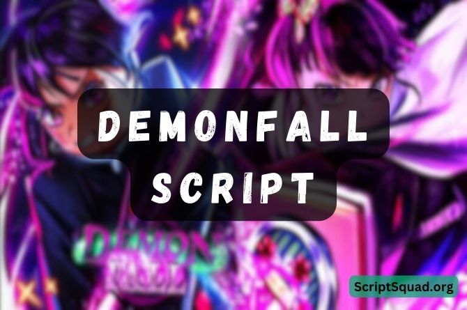 Demonfall Script