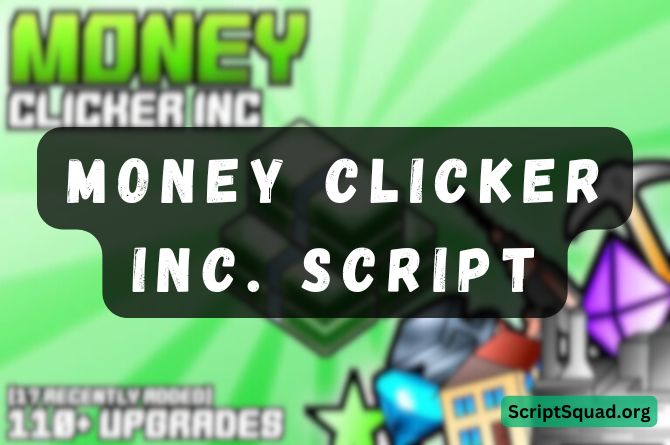 Money Clicker Inc Script