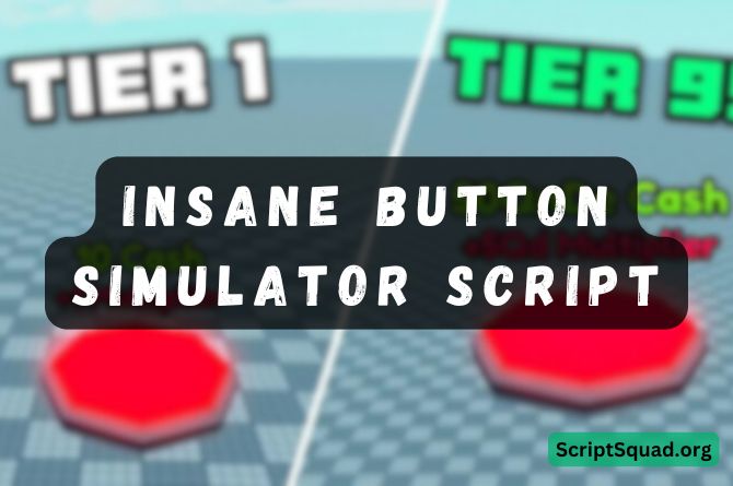 Insane Button Simulator Script