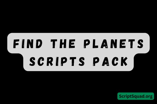 Find the Planets Scripts Pack