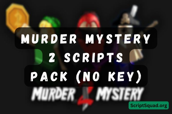 Murder Mystery 2 scripts pack